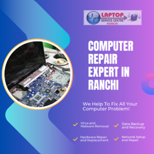 Dell, HP, Lenovo laptop Repair center in Ranchi