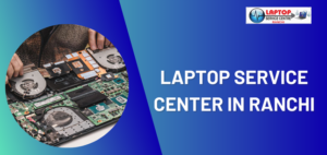 Lenovo Laptop Service Center in Ranchi